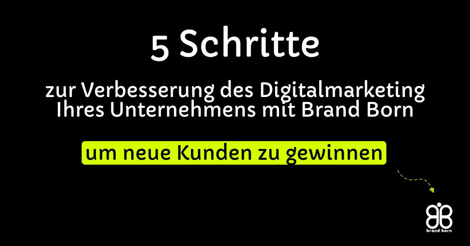 Digital Marketing Agentur Brand Born - Digitales Marketing, Website Entwicklung, Website Aktualisierung, SEO, SMM, SMA, Corporate Blog, E-Commerce, Website-Erstellung, Web-Design, Online-Shops, Online-Geschäfte, Social Media Marketing, Social Media Advertising, Werbung in sozialen Medien, SEA, Search Engine Advertising, Suchmaschinen-Werbung, Suchmaschinenoptimierung, Elektronischer Handel, Online-Handel, Lead-Generierung, Leadgeneration, Media Buying, Medieneinkauf.