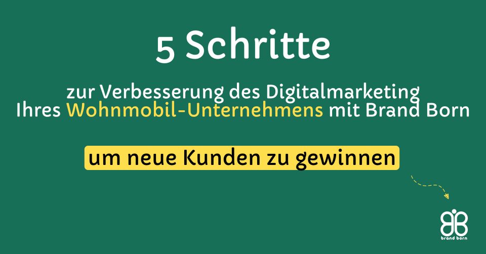 Digitales Marketing für Wohnmobile - Digitales Marketing Reisemobile, Digitales Marketing Wohnmobile, Digitales Marketing Wohnwagen, Digitales Marketing Wohnmobil