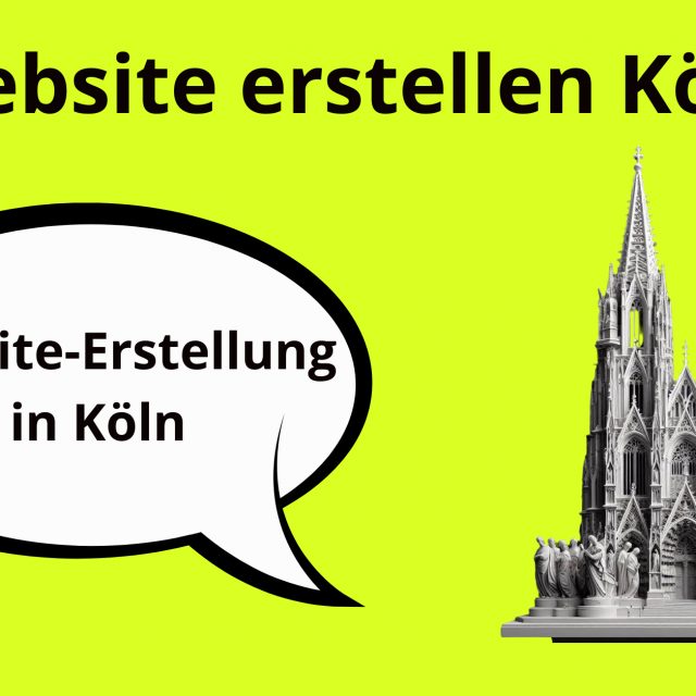 Website erstellen Köln, Webdesign Köln, Homepage erstellen Köln, Webdesign Agentur Köln, Homepage günstig erstellen, Website erstellen lassen, Köln Homepage