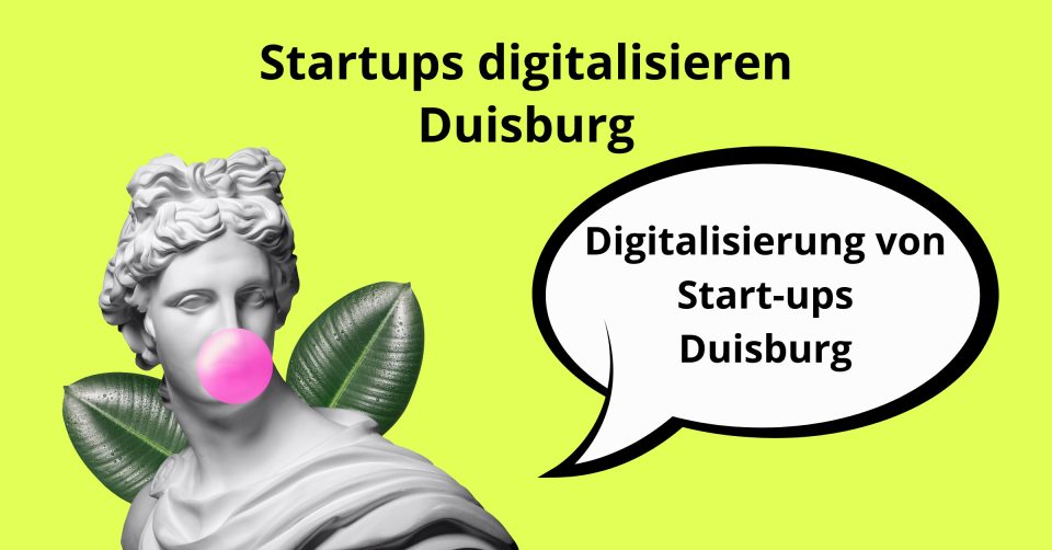 Duisburg Startup, Startup Unternehmen, Unternehmen Website erstellen, SMM, Local SEO Duisburg, Duisburg Startups, Startup Firmen, Duisburg Start Up