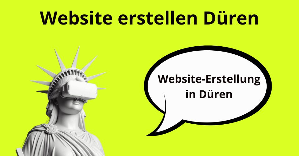Website erstellen Düren, Webdesign Düren, Homepage erstellen Düren, Webdesign Agentur Düren, Homepage günstig erstellen Düren