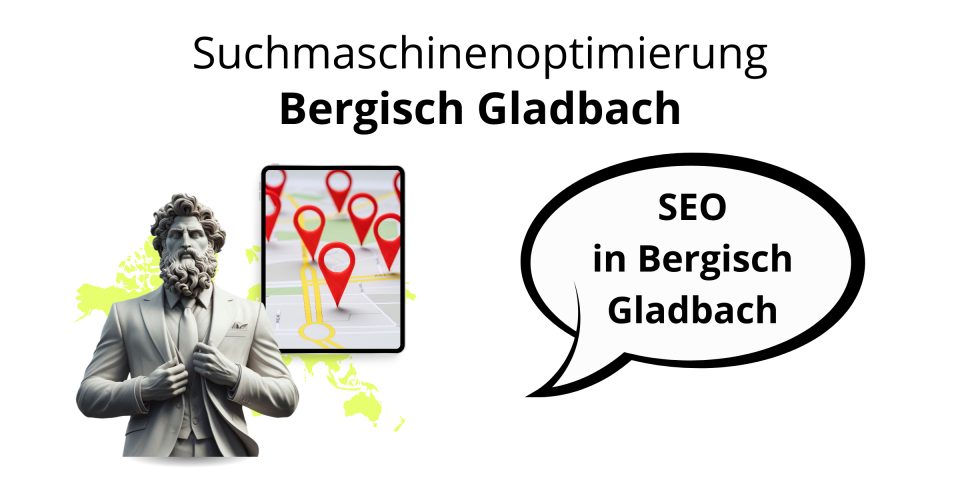 Suchmaschinenoptimierung Bergisch Gladbach, SEO Bergisch Gladbach, Optimierung SEO Bergisch Gladbach, Bergisch Gladbach Local SEO Agentur, SEO Agentur