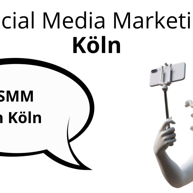 Social Media Marketing Köln, Köln SMM, Köln SMM Agentur, Social Media Marketing Agentur Köln, SMM Agentur Köln, Reichweite Social Media Köln, SMM Strategie Köln