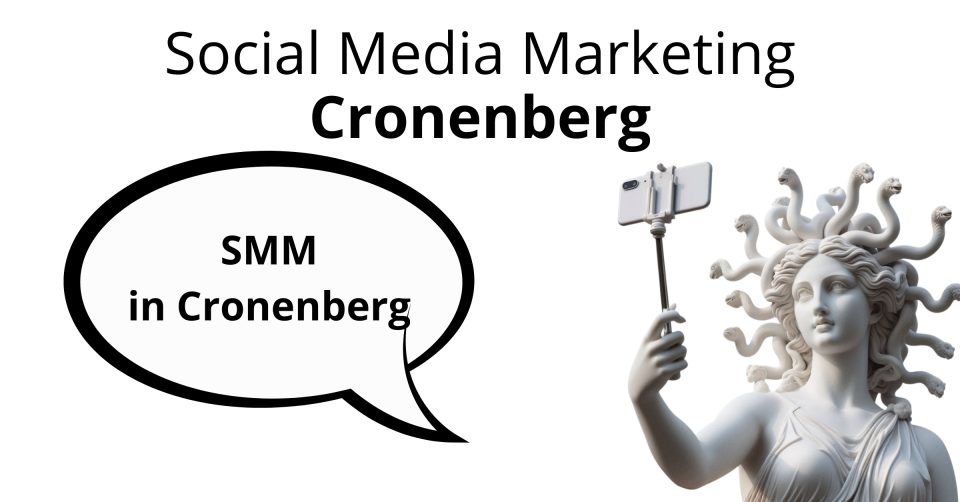 Social Media Marketing Cronenberg, Cronenberg SMM, Cronenberg SMM Agentur, Social Media Marketing Agentur Cronenberg, SMM Agentur Cronenberg