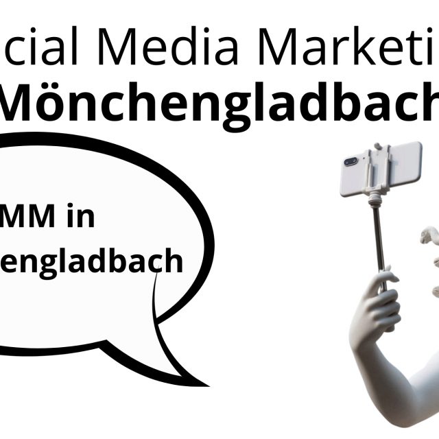 Social Media Marketing Mönchengladbach, Mönchengladbach SMM, Mönchengladbach SMM Agentur, Social Media Marketing Agentur Mönchengladbach