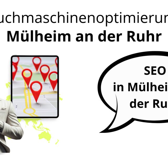 Suchmaschinenoptimierung Mülheim an der Ruhr, SEO Mülheim an der Ruhr, Optimierung SEO Mülheim an der Ruhr, Mülheim an der Ruhr Local SEO Agentur, SEO Agentur