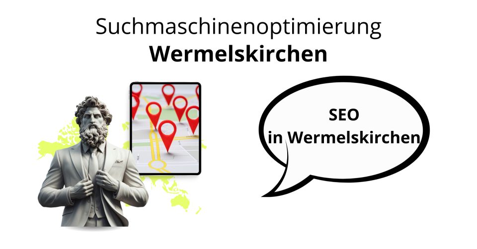Suchmaschinenoptimierung Wermelskirchen, SEO Wermelskirchen, Optimierung SEO Wermelskirchen, Wermelskirchen Local SEO Agentur, SEO Agentur Wermelskirchen
