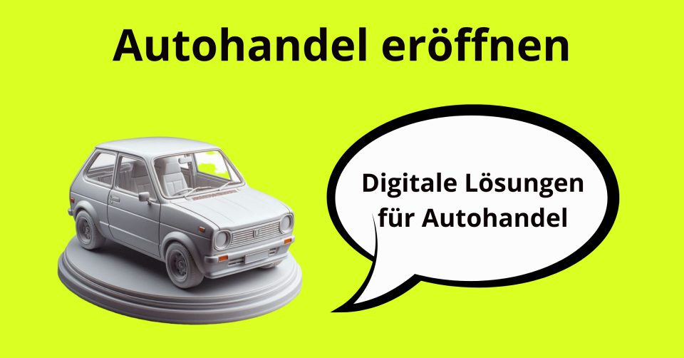 Autohandel eröffnen, Autohandel gründen, Website für Autohandel, Autohandel-Website, Autohandel SMM, Autohandel Google Maps, Autohandel Logo, Autohandel Start - Brand Born Website SEO SMM Digital Marketing Autohandel eröffnen, Autohandel gründen, Website für Autohandel, Autohandel-Website, Autohandel SMM, Autohandel Google Maps, Autohandel Logo, Autohandel Start