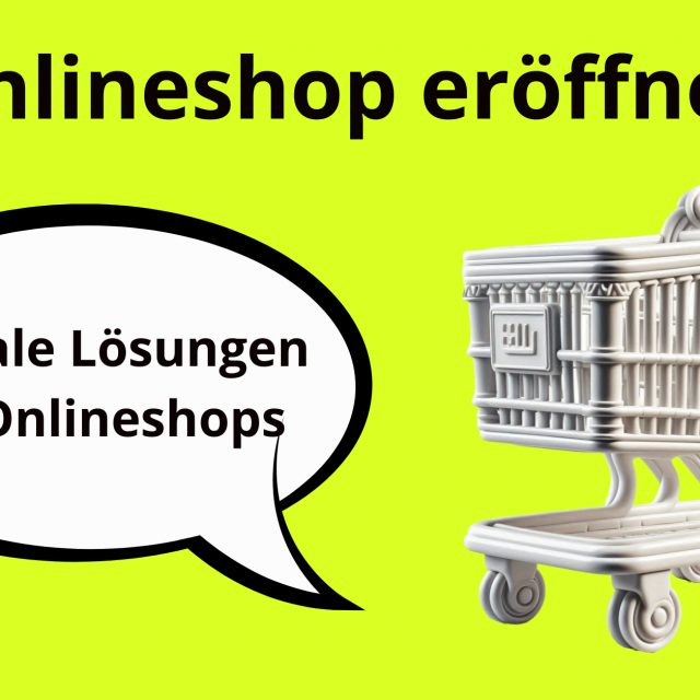 Onlineshop eröffnen, Onlineshop gründen, Website für Onlineshop, Website für Onlineshop, SMM für Onlineshop, SEO für Onlineshop, Onlineshop Google
