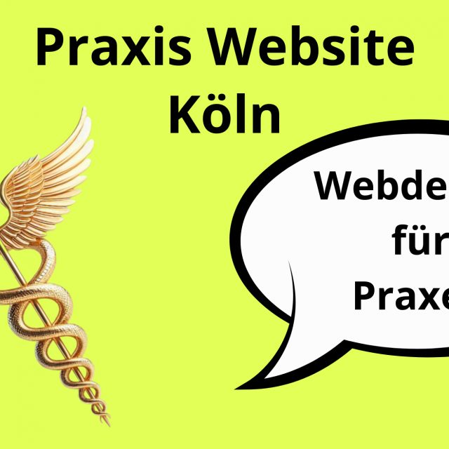 Praxis Website erstellen in Köln, Webdesign für Ärzte Köln, Webdesign Arztpraxen Köln, Arzt Website Köln, Webdesign Arzt Köln