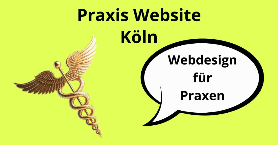 Praxis Website erstellen in Köln, Webdesign für Ärzte Köln, Webdesign Arztpraxen Köln, Arzt Website Köln, Webdesign Arzt Köln