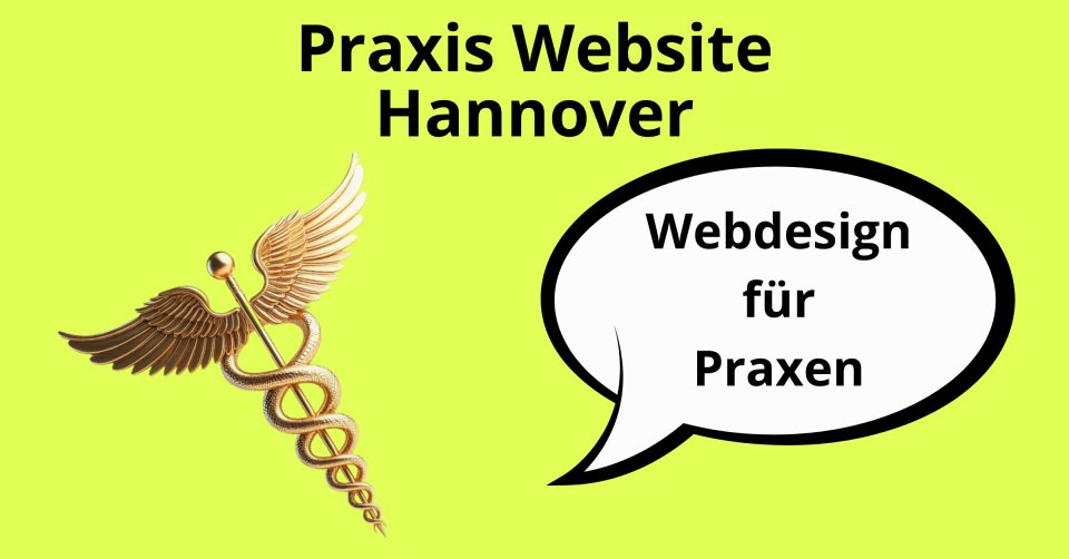 Praxis Website erstellen in Hannover, Webdesign für Ärzte Hannover, Webdesign Arztpraxen Hannover, Arzt Website Hannover, Webdesign Arzt Hannover