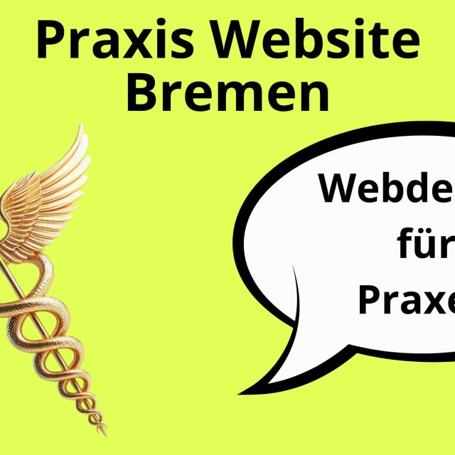 Praxis Website erstellen in Bremen, Webdesign für Ärzte Bremen, Webdesign Arztpraxen Bremen, Arzt Website Bremen, Webdesign Arzt Bremen