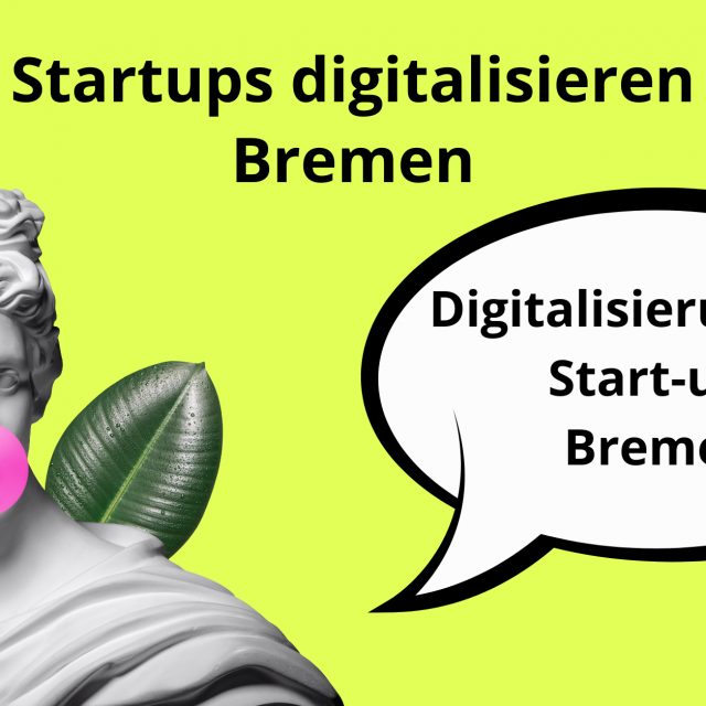 Bremen Startup, Startup Unternehmen, Unternehmen Website erstellen, SMM Bremen, Local SEO Bremen, Bremen Startups