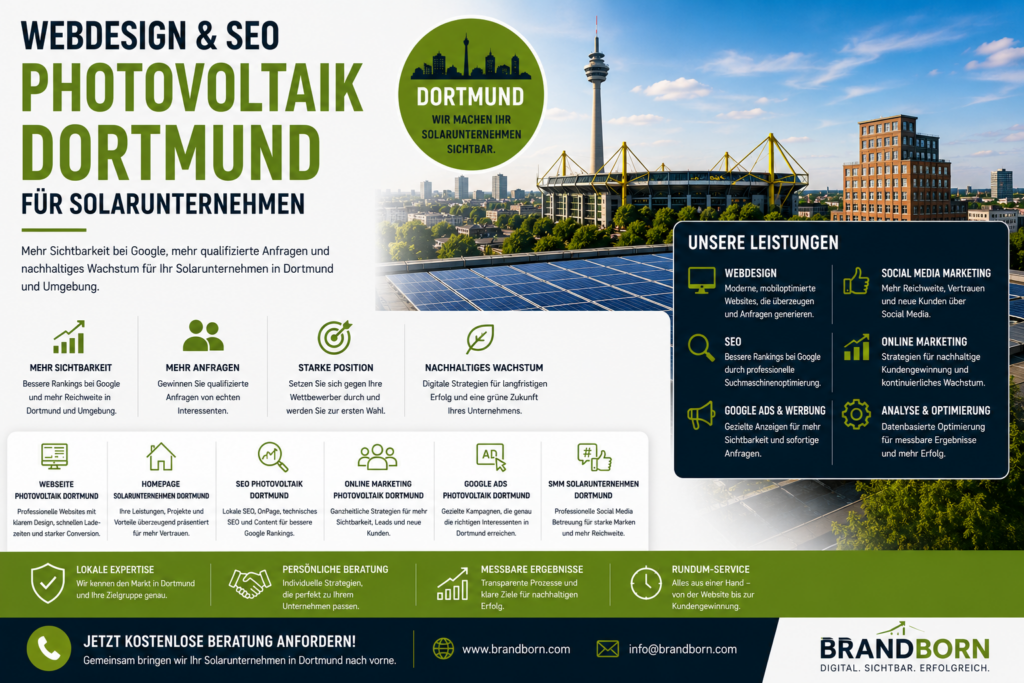 Webdesign Photovoltaik Dortmund SEO Solarunternehmen, SEO Photovoltaik Dortmund, Webseite Photovoltaik Dortmund, Homepage Solarunternehmen Dortmund - Brand Born Website SEO SMM Digital Marketing Webdesign Photovoltaik Dortmund SEO Solarunternehmen, SEO Photovoltaik Dortmund, Webseite Photovoltaik Dortmund, Homepage Solarunternehmen Dortmund